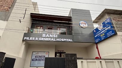 Bansi Piles & General Hospital